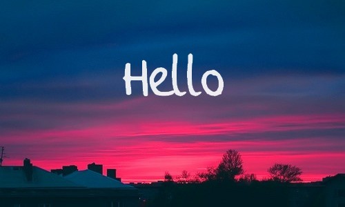 HELLO, YOU ♥
